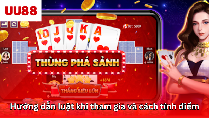 Hướng dẫn luật khi tham gia và cách tính điểm